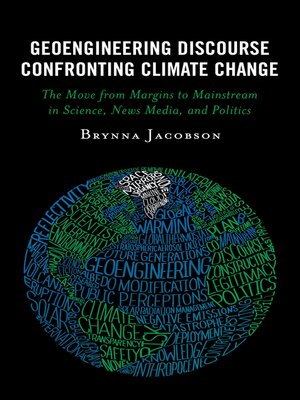 cover image of Geoengineering Discourse Confronting Climate Change